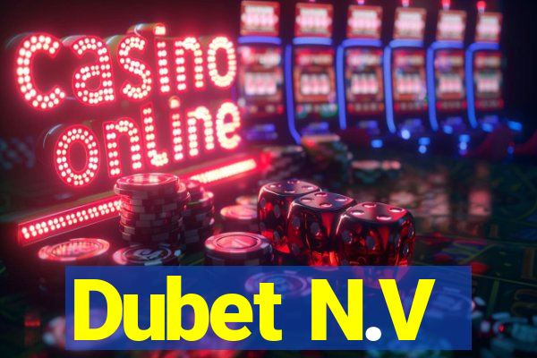 Dubet N.V